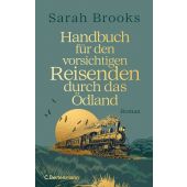 Handbuch für den vorsichtigen Reisenden durch das Ödland, Brooks, Sarah, Bertelsmann, C. Verlag, EAN/ISBN-13: 9783570105009