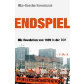 Endspiel, Kowalczuk, Ilko-Sascha, Verlag C. H. BECK oHG, EAN/ISBN-13: 9783406684074