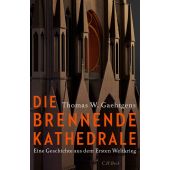 Die brennende Kathedrale, Gaehtgens, Thomas W, Verlag C. H. BECK oHG, EAN/ISBN-13: 9783406725258