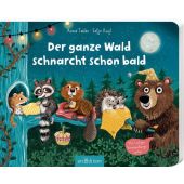 Der ganze Wald schnarcht schon bald, Taube, Anna, Ars Edition, EAN/ISBN-13: 9783845842103