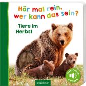 Hör mal rein, wer kann das sein? - Tiere im Herbst, Ars Edition, EAN/ISBN-13: 9783845853581