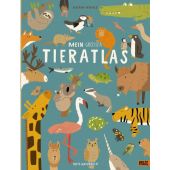 Mein großer Tieratlas, Wiehle, Katrin, Beltz, Julius Verlag GmbH & Co. KG, EAN/ISBN-13: 9783407757388