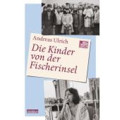 Die Kinder von der Fischerinsel, Ulrich, Andreas, be.bra Verlag GmbH, EAN/ISBN-13: 9783814802503