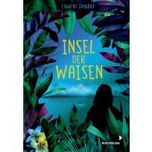 Insel der Waisen, Snyder, Laurel, Mixtvision Mediengesellschaft mbH., EAN/ISBN-13: 9783958541467