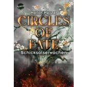 Circles of Fate - Schicksalserwachen, Meister, Marion, Arena Verlag, EAN/ISBN-13: 9783401605944