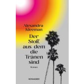 Der Stoff, aus dem die Tränen sind, Kleeman, Alexandra, Kein & Aber AG, EAN/ISBN-13: 9783036958842