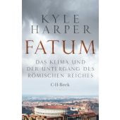 Fatum, Harper, Kyle, Verlag C. H. BECK oHG, EAN/ISBN-13: 9783406816475