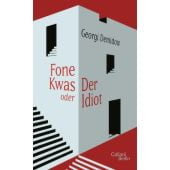 Fone Kwas oder Der Idiot, Demidow, Giorgi, Galiani Berlin, EAN/ISBN-13: 9783869712888