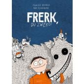 Frerk, du Zwerg!, Heinrich, Finn-Ole/Flygenring, Rán, Carl Hanser Verlag GmbH & Co.KG, EAN/ISBN-13: 9783446248748