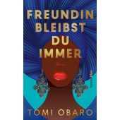 Freundin bleibst du immer, Obaro, Tomi, hanserblau, EAN/ISBN-13: 9783446273900