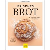 Frisches Brot, Wellenberg, Eva, Gräfe und Unzer, EAN/ISBN-13: 9783833888755