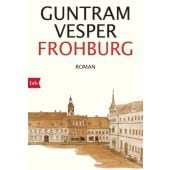 Frohburg, Vesper, Guntram, btb Verlag, EAN/ISBN-13: 9783442715077