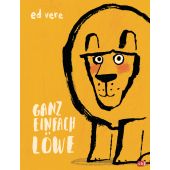 Ganz einfach Löwe, Vere, Ed, cbj, EAN/ISBN-13: 9783570176412