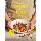 Garden to Table, Perry, Benjamin, Christian Verlag, EAN/ISBN-13: 9783959615259