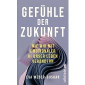 Gefühle der Zukunft, Weber-Guskar, Eva, Ullstein Verlag, EAN/ISBN-13: 9783550202872