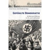 Gefühlte Demokratie, Campus Verlag, EAN/ISBN-13: 9783593517810