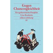 Gegen Chancengleichheit, Rendueles, César, Suhrkamp, EAN/ISBN-13: 9783518029800