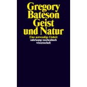 Geist und Natur, Bateson, Gregory, Suhrkamp, EAN/ISBN-13: 9783518282915