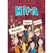 Mira kinder gegen erwachsene, Lemire, Sabine, Klett Kinderbuch Verlag GmbH, EAN/ISBN-13: 9783954702701