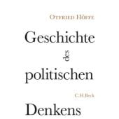 Geschichte des politischen Denkens, Höffe, Otfried, Verlag C. H. BECK oHG, EAN/ISBN-13: 9783406697142