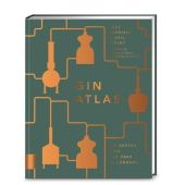 Gin Atlas, Harrison, Joel/Ridley, Neil, ZS Verlag GmbH, EAN/ISBN-13: 9783965840713