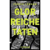 Glorreiche Taten, Lennon, Ferdia, Rowohlt Verlag, EAN/ISBN-13: 9783498003531