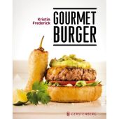 Gourmet Burger, Frederick, Kristin/David, Bonnier, Gerstenberg Verlag GmbH & Co.KG, EAN/ISBN-13: 9783836921343