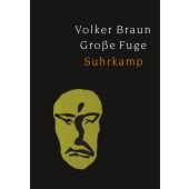 Große Fuge, Braun, Volker, Suhrkamp, EAN/ISBN-13: 9783518430217