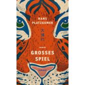 Großes Spiel, Platzgumer, Hans, Zsolnay Verlag Wien, EAN/ISBN-13: 9783552073579