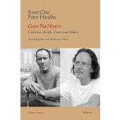 Gute Nachbarn, Char, René/Handke, Peter, Wallstein Verlag, EAN/ISBN-13: 9783835355781