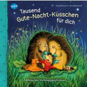 Tausend Gute-Nacht-Küsschen für dich, Richert, Katja, Arena Verlag, EAN/ISBN-13: 9783401714684