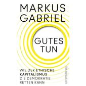 Gutes tun, Gabriel, Markus, Ullstein Verlag, EAN/ISBN-13: 9783550203114