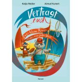 Vertragt euch, Reider, Katja/Kunert, Almud, Carl Hanser Verlag GmbH & Co.KG, EAN/ISBN-13: 9783446276017