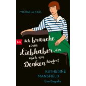 'Ich brauche einen Liebhaber, der mich am Denken hindert', Karl, Michaela, btb Verlag, EAN/ISBN-13: 9783442758760