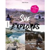 She Explores. Frauen unterwegs., Straub, Gale, Knesebeck Verlag, EAN/ISBN-13: 9783957283405