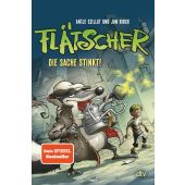 Flätscher - Die Sache stinkt!, Szillat, Antje, dtv Verlagsgesellschaft mbH & Co. KG, EAN/ISBN-13: 9783423761567