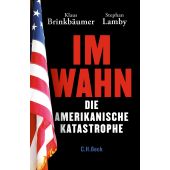 Wahn und Wahrheit, Brinkbäumer, Klaus/Lamby, Stephan, Verlag C. H. BECK oHG, EAN/ISBN-13: 9783406756399