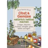 Obst & Gemüse haltbar machen - Einlegen, Einkochen, Trocknen, Entsaften, Gären, Kühlen, Lagern - Vorräte zur Selbstversorgung einfach selbst anlegen, EAN/ISBN-13: 9783809443087