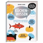 Küchenwissen, Le Caisne, Arthur, Dorling Kindersley Verlag GmbH, EAN/ISBN-13: 9783831040735