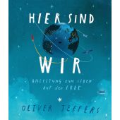 Hier sind wir, Jeffers, Oliver, Nord-Süd-Verlag, EAN/ISBN-13: 9783314104534