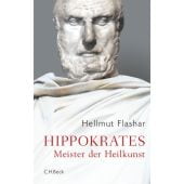 Hippokrates, Flashar, Hellmut, Verlag C. H. BECK oHG, EAN/ISBN-13: 9783406697463