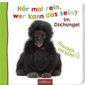 Hör mal rein, wer kann das sein? Im Dschungel, Ars Edition, EAN/ISBN-13: 9783845826363