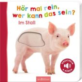 Hör mal rein, wer kann das sein - Im Stall, Ars Edition, EAN/ISBN-13: 9783845837499