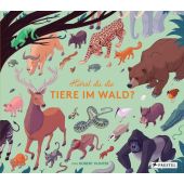 Hörst du die Tiere im Wald?, Hunter, Robert, Prestel Verlag, EAN/ISBN-13: 9783791374383