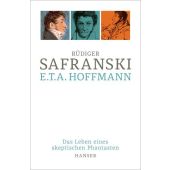 E.T.A. Hoffmann, Safranski, Rüdiger, Carl Hanser Verlag GmbH & Co.KG, EAN/ISBN-13: 9783446273153