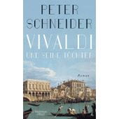 Vivaldi und seine Töchter, Schneider, Peter, Verlag Kiepenheuer & Witsch GmbH & Co KG, EAN/ISBN-13: 9783462052299