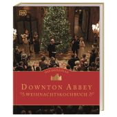 Das offizielle Downton-Abbey-Weihnachtskochbuch, Ysewijn, Regula, Dorling Kindersley Verlag GmbH, EAN/ISBN-13: 9783831041732