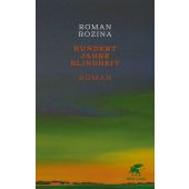 Hundert Jahre Blindheit, Rozina, Roman, Klett-Cotta, EAN/ISBN-13: 9783608987287