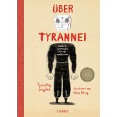 Über Tyrannei Illustrierte Ausgabe, Snyder, Timothy, Verlag C. H. BECK oHG, EAN/ISBN-13: 9783406796210