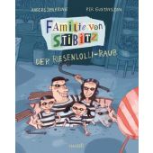 Familie von Stibitz - Der Riesenlolli-Raub, Sparring, Anders/Gustavsson, Per, EAN/ISBN-13: 9783446266216